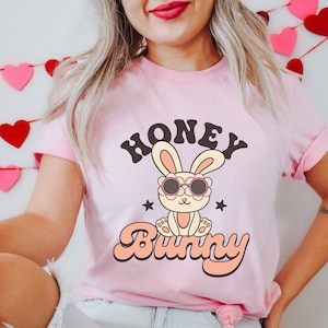 Honey Bunny Shirt, Easter Honey Bunny Shirt, Easter Bunny Shirt, Retro Easter Shirt, Vintage Easter Shirt, Easter Kids Shirt, Woman Shirt