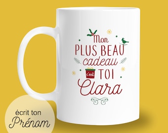 Mug "Mon plus beau cadeau c'est toi" - personnalisable - Noël - Père-Noël - Merry Christmas -