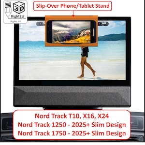 May include: An orange slip-over phone/tablet stand is shown on a black screen displaying a beach scene. The stand is designed to fit Nord Track T10, X16, X24, 1250-2025+ Slim Design, and 1750-2025+ Slim Design models. The Right2U logo is in the upper left corner.