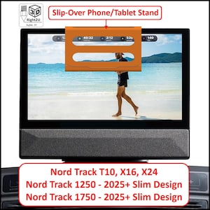 May include: An orange slip-over phone and tablet stand designed for Nord Track T10, X16, X24, 1250, and 1750 models. The stand features a rectangular frame with two horizontal cutouts, positioned over a screen displaying a runner on a beach.