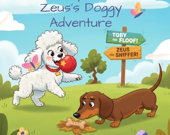 Può includere: Illustrazione di copertina di un libro per bambini con due cani dei cartoni animati in un campo erboso sotto un cielo blu. Il titolo recita "Toby and Zeus's Doggy Adventure". Un cane è bianco, l'altro marrone.