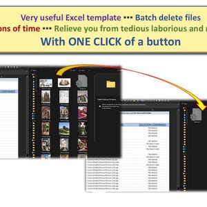 May include: Screenshot of an Excel template for batch file deletion. The image shows multiple windows with file lists and the text "Very useful Excel template... Batch delete files. Save you tons of time... With ONE CLICK of a button."