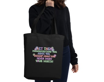 LET THEM know your worth Eco Tote Bag