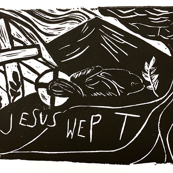 Original "Jesus Wept" Block Print