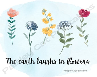 JORDEN SKRATTAR ÅT BLOMMOR, BLOMMOR, Omedelbar Nedladdning, Ralph Waldo Emerson Citat, Digitalt Tryck, Väggdekor, Väggkonst, Akvarellblommor