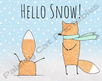 HELLO SNOW! Cute Fox Illustration, Foxes in the Snow, Winter Themed, Instant Download, Printable Digital Art, Wall and Room Decor, 11x8.5"