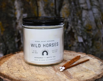 Wild Horses, White Tea, 15 oz Candles, Bergamot, Pure Soy Wax, Mason Jar Candles, Rustic Candles, Farmhouse Candles, Spa Candles