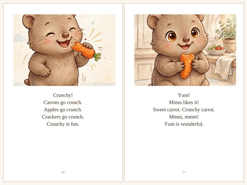 May include: Two illustrated pages featuring a brown bear eating a carrot. Left page text: Crunchy! Carrots go crunch. Apples go crunch. Crackers go crunch. Crunchy is fun. Right page text: Yum! Mimo likes it! Sweet carrot. Crunchy carrot. Mmm, mmm! Yum is wonderful.