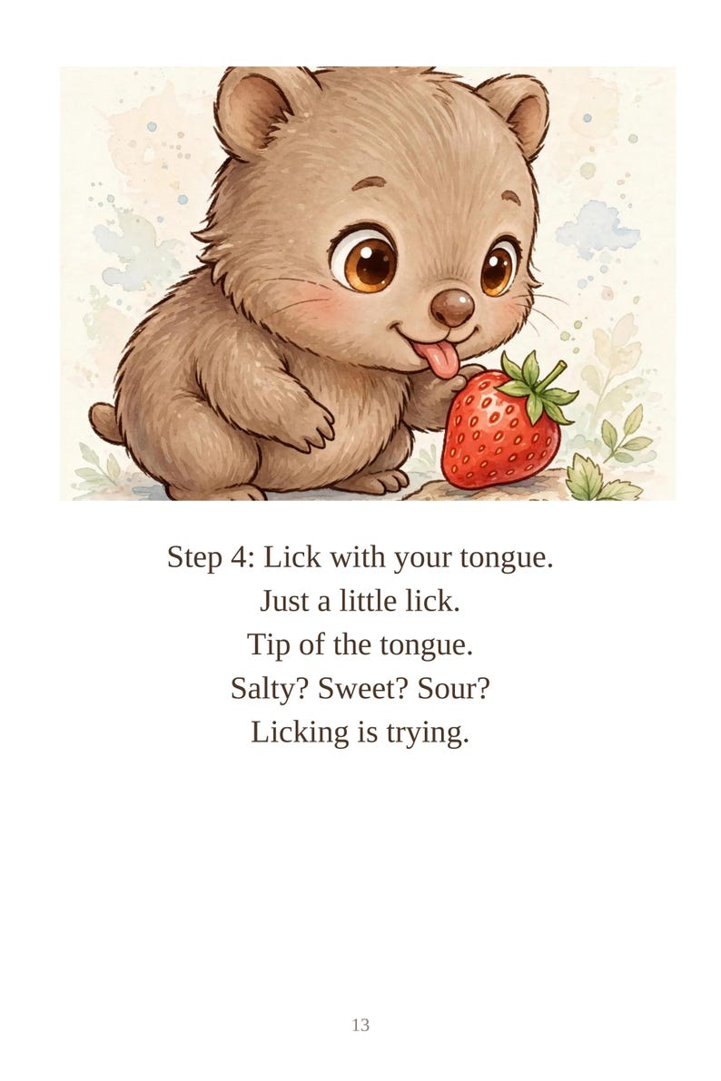 May include: A brown cartoon wombat with large eyes and a pink tongue sticking out, reaching towards a red strawberry. Below the illustration, the text reads: Step 4: Lick with your tongue. Just a little lick. Tip of the tongue. Salty? Sweet? Sour? Licking is trying. The number 13 is at the bottom.