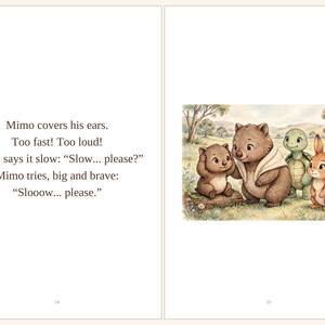 Op de afbeelding: Een kinderboekpagina met de tekst: Mimo covers his ears. Too fast! Too loud! Mama says it slow: Slow... please? Mimo tries, big and brave: Slooow... please. Naast de tekst staat een illustratie van een wombatfamilie, een schildpad en een konijn.