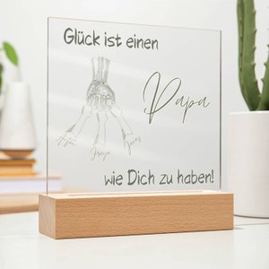 Acrylschild &quot;Glück ist einen Papa wie Dich zu haben&quot;, Vatertagsgeschenk Baby, personalisiertes Geschenk Papa, bester Papa Geschenk Geburt
