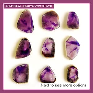 May include: Nine natural amethyst slices arranged in a grid, each featuring translucent purple hues, crystalline structures, and dark mineral inclusions along the edges. The text NATURAL AMETHYST SLICE and Next to see more options are visible.