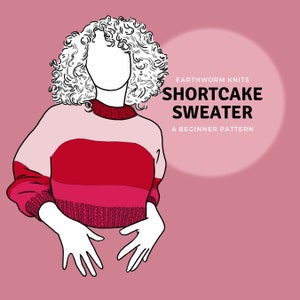 SHORTCAKE SWEATER PATTERN