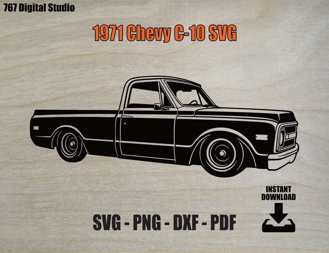 1971 Chevy C10 SVG | Classic Truck Cut File | Vintage Pickup PNG DXF ...