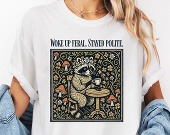 Cottagecore Raccoon PNG SVG | Funny Folk Art Clipart | Woke Up Feral Stayed Polite Whimsigoth Woodland Graphic Digital Download