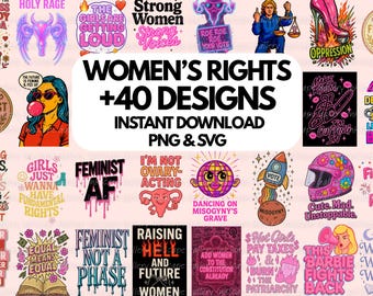 Women's Rights SVG PNG Bundle | Feminist Quotes Graphics | Girl Power Cut Files for Cricut Shirts & Sublimation