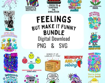 Funny Feelings SVG Bundle | Existential Humor Mental Health Decals | Sarcastic Quotes for Cricut Stickers & Digital Use