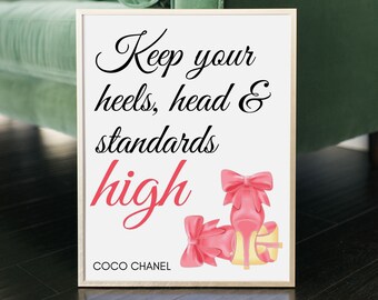 Keep Your Heels Head and Standards High, Coco Chanel Saying, Printable, Motivational Fashion Quote, Fashion Typography, Female Room Decor