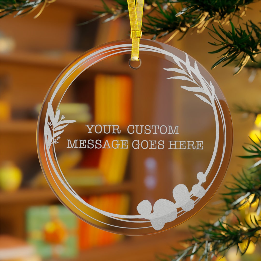 Personalized Glass Ornament, Custom Message, Floral Glass Ornaments