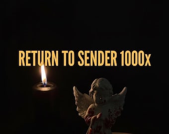 Return to Sender Spell - Reversal • Protection • Energetic Justice