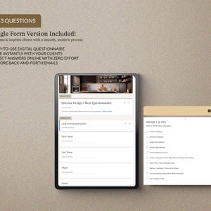May include: A digital interior design client questionnaire displayed on a tablet, with a second window showing project scope options. The image includes text: "163 Questions" and "Google Form Version Included!"
