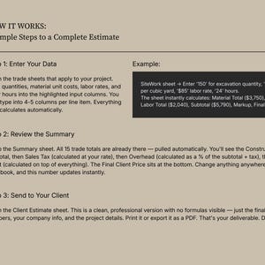 May include: A beige document with the title "HOW IT WORKS: 3 Simple Steps to a Complete Estimate." The text describes how to enter data, review a summary, and send to a client. An example shows calculations.