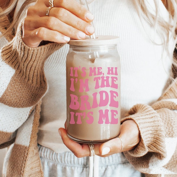 It's Me Hi I'm The Bride It's Me Glass Can Cup, Bride To Be Gift, Newly Engaged Glass Straw Tumbler, Coffee Lover, Retro Trendy Aesthetic