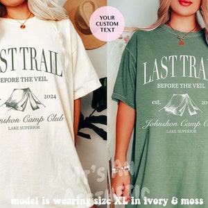 Last Trail Before the Veil, Camp Bachelorette Shirt, Comfort Colors, Custom Name, Bridal Party Gift, Trendy Hiking Bach, Mountain Camping