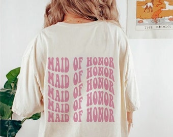 Retro Maid of Honor Shirt, Bridal Party Shirt, Groovy Bachelorette Theme Party Tee, Aesthetic Preppy, Words on Back, Boho Bride Trendy