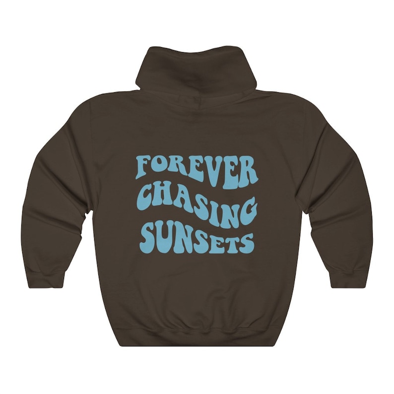 Forever Chasing Sunsets Hoodie, Beach Hoodie, VSCO Hoodie, Trendy Aesthetic, Words on Back, Retro Preppy Hoodie, Oversized Tumblr Shirt image 8