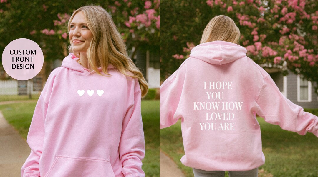 I Hope You Know How Loved You Are Hoodie, Summer Beach Hoodie, Trendy