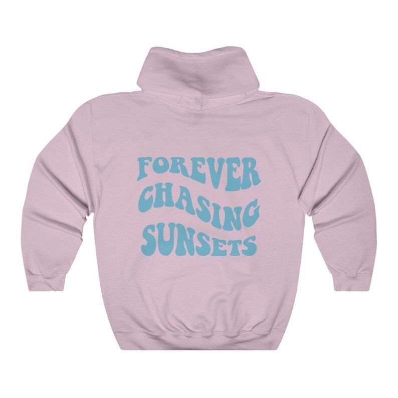 Forever Chasing Sunsets Hoodie, Beach Hoodie, VSCO Hoodie, Trendy Aesthetic, Words on Back, Retro Preppy Hoodie, Oversized Tumblr Shirt image 9
