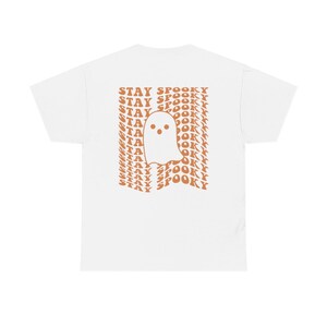 Stay Spooky Halloween Shirt, Cute Ghost Tee, Trendy Fall Shirt, Retro Halloween TShirt, Aesthetic Clothes, Preppy Y2k, Words on Back image 2
