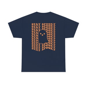 Stay Spooky Halloween Shirt, Cute Ghost Tee, Trendy Fall Shirt, Retro Halloween TShirt, Aesthetic Clothes, Preppy Y2k, Words on Back image 6