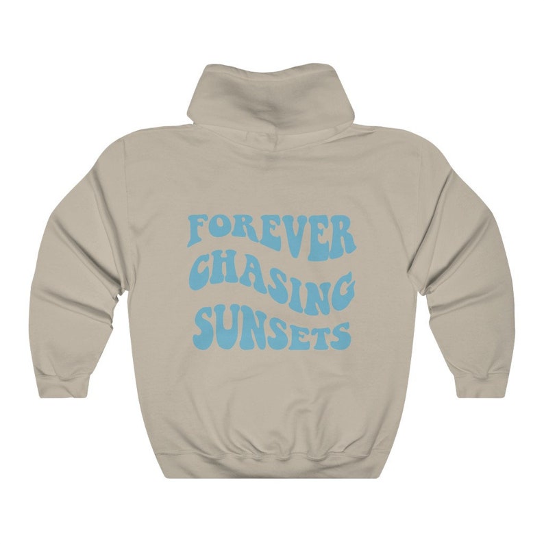 Forever Chasing Sunsets Hoodie, Beach Hoodie, VSCO Hoodie, Trendy Aesthetic, Words on Back, Retro Preppy Hoodie, Oversized Tumblr Shirt image 7