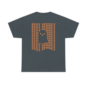 Stay Spooky Halloween Shirt, Cute Ghost Tee, Trendy Fall Shirt, Retro Halloween TShirt, Aesthetic Clothes, Preppy Y2k, Words on Back image 5