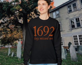 1692 They Missed One Crewneck Sweatshirt, Sanderson Witch Sweatshirt, Halloween Sweatshirt, Gift for Halloween, Spooky Season Sweatshirt
