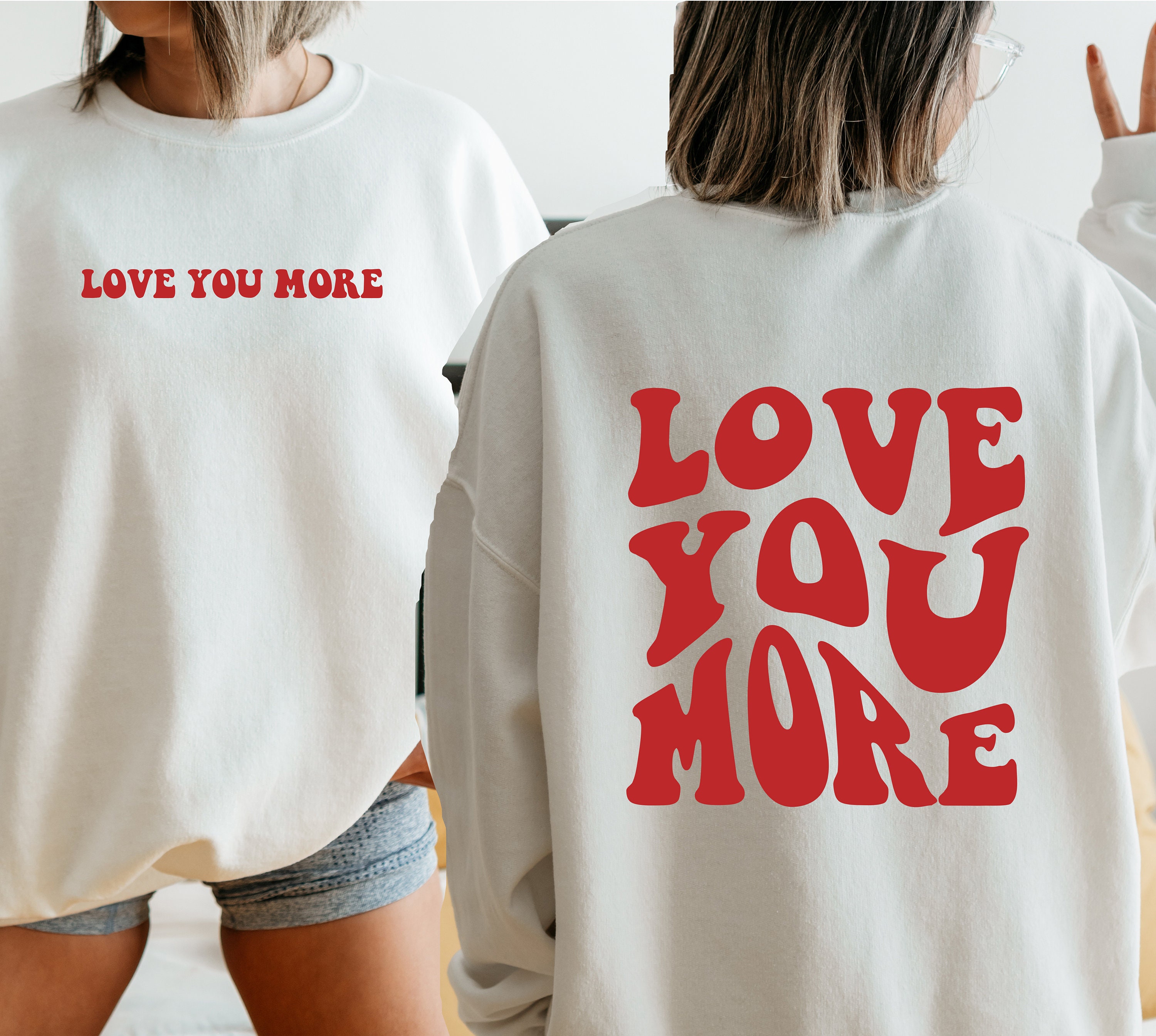 Love You More Crewneck Positive Crew 