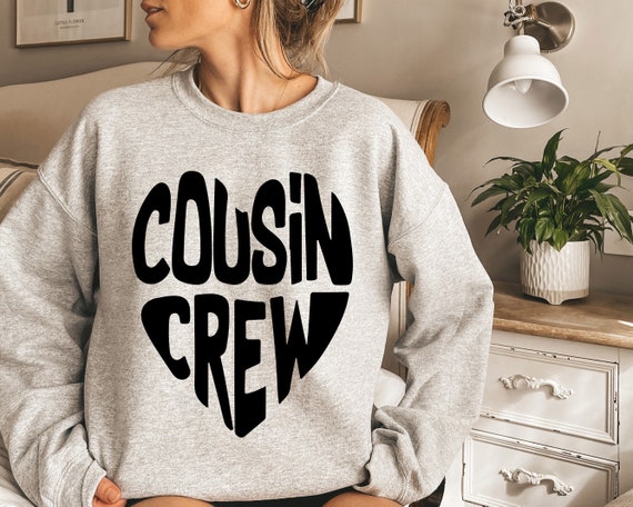 Cousin Crew Shirt Cousin Shirts Cousin 
