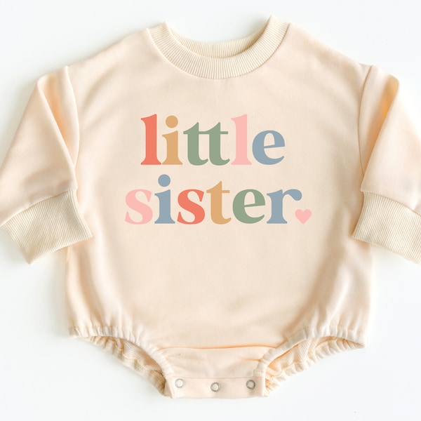 Little Sister Baby Bubble Romper Sweatshirt, Little Sister Gift, Baby Bodysuit, Baby Girl Outfit, Baby Sweater, Bubble Romper, Baby Reveal