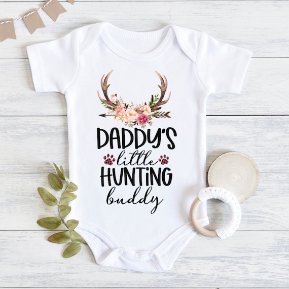 Daddy's Little Hunting Buddy Baby Bodysuit Baby Girl Etsy
