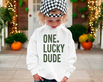 One Lucky Dude, St. Patrick's Day Toddler Sweatshirt, Kids St. Patrick's Day Sweatshirt, Boy St. Patrick's Sweatshirt, St. Patty's Day Shirt