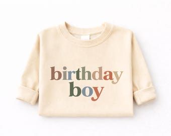 Birthday Boy Sweatshirt, Toddler Birthday Sweatshirt, Kids Birthday Sweatshirt, Toddler Sweatshirt, Boy Birthday Shirt, Birthday Sweatshirt