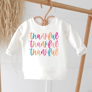 Thankful Toddler Sweatshirt, Kids Fall Sweatshirt, Toddler Thanksgiving Sweatshirt, Toddler Fall Sweatshirt, Kids Thanksgiving Sweatshirt