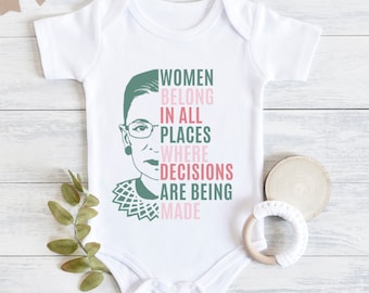 Women Belong In All Places Decisions Are Being Made Baby Bodysuit, Girl Power Baby Bodysuit, Baby Girl Clothes, Baby Girl Outfit, Feminist