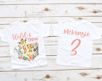 Wild & Three Birthday Shirt, Safari Birthday Shirt, Zoo Birthday Shirt, Third Birthday Shirt, Girl Birthday Shirt, Kids Birthday Shirt