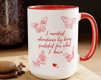 Manifest Abundance Mugs 15oz, Yoga Mug, Manifest Mug, Meditation Coffee Mug, Inspirational Mug, Motivational Mug, Abundance Mug