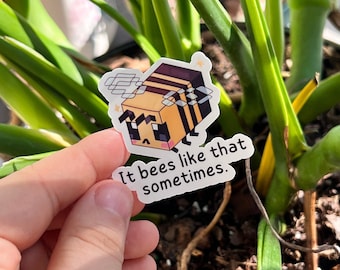 It Bees Like That Sticker: ¡Divertido regalo de abeja de videojuego! - ¡Perfecto para botellas de agua, computadoras portátiles y más! Diseño original/ Calcomanía de vinilo / Primavera