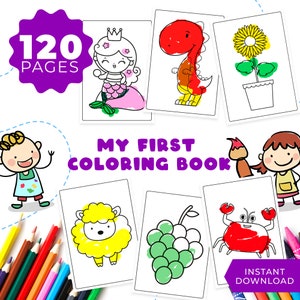 My first coloring book for toddlers 1-6: Animals, Fruits, Shapes and  Vehicles , Coloring Book for kids, Age 1-6