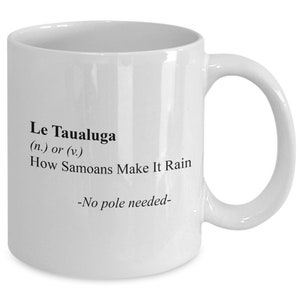 Samoan Le Taualuga Coffee Mug - Gift for Samoan Teacher, Samoan Friend Gift, Samoa Culture Mug, Samoan Dance Teacher Gift Idea